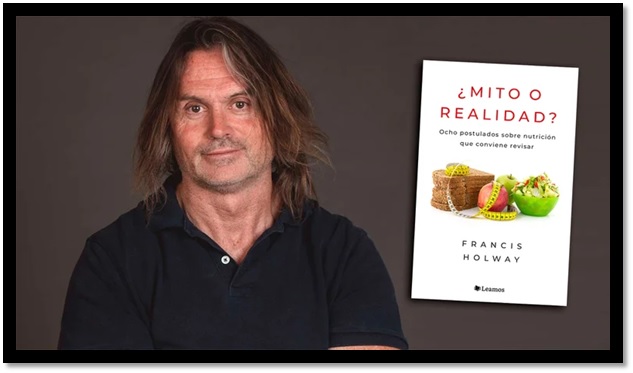 El nutricionista deportivo Francis Holway aporta datos para derribar mitos sobre la nutrición y la salud.